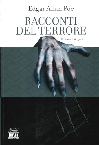 Racconti del terrore. Ediz. integrale (Classic House Book) von 2M